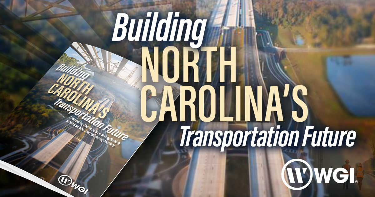 Building North Carolinas Transportation Future